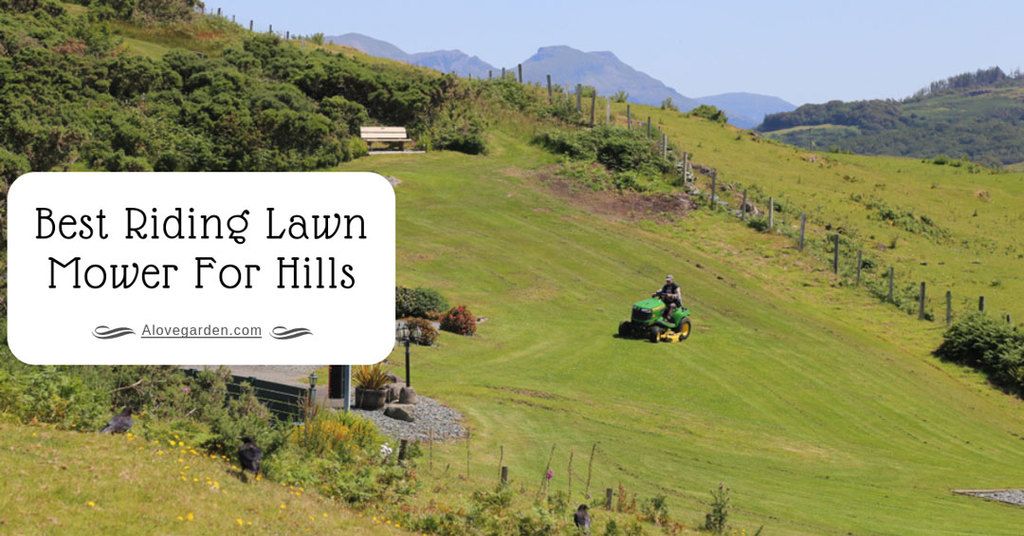 best riding lawn mower for hills