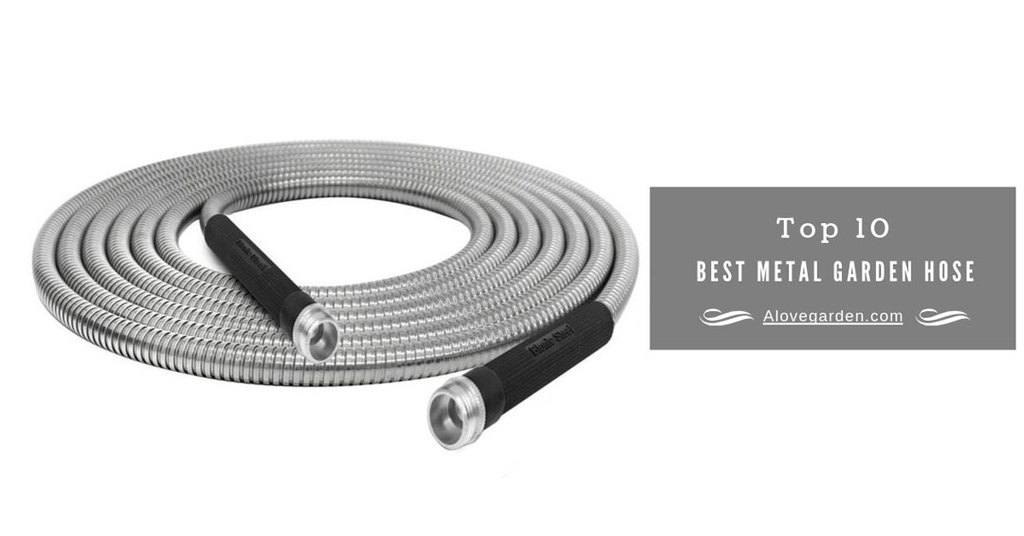 best metal garden hose